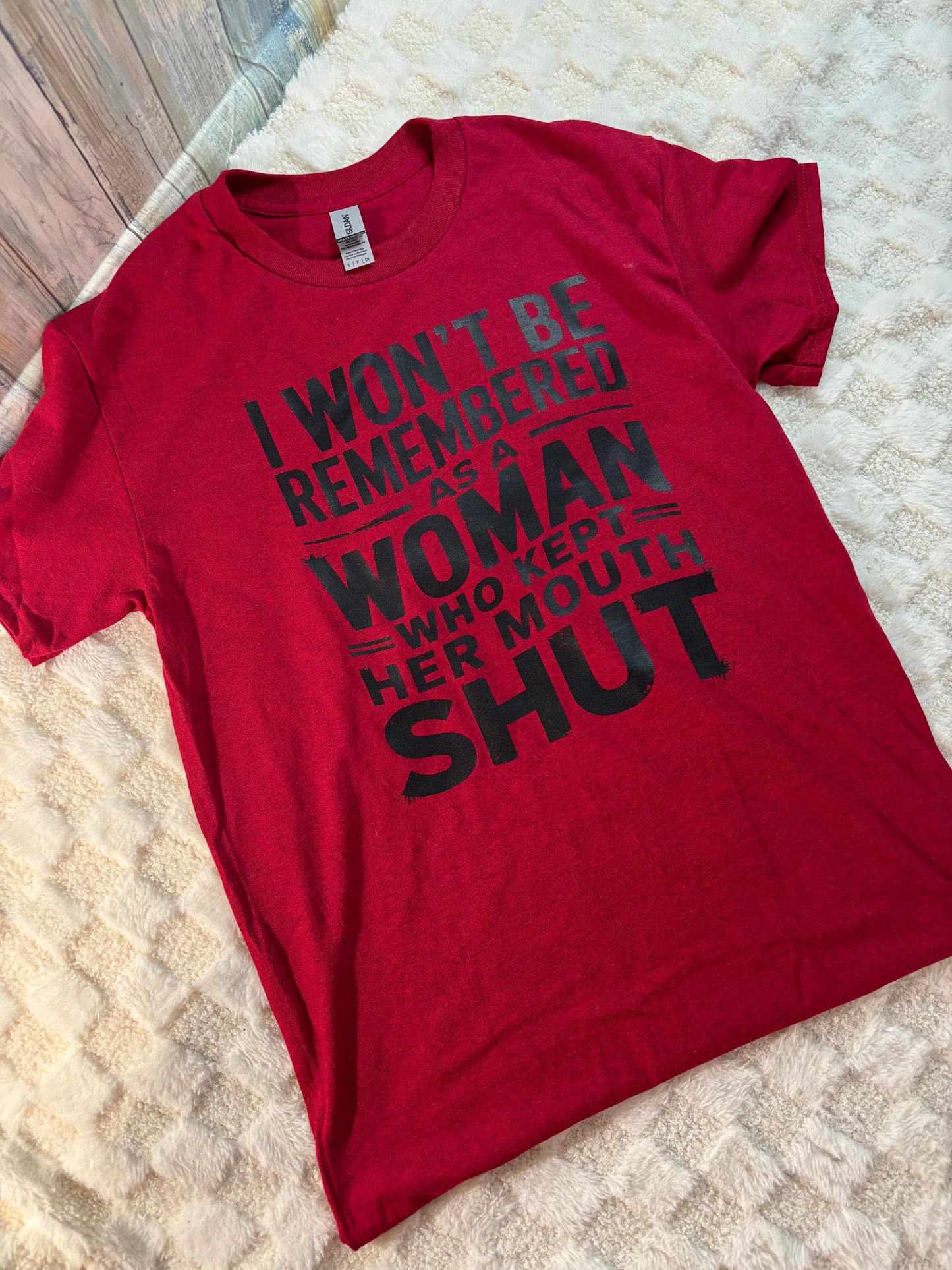 Won’t be t shirt