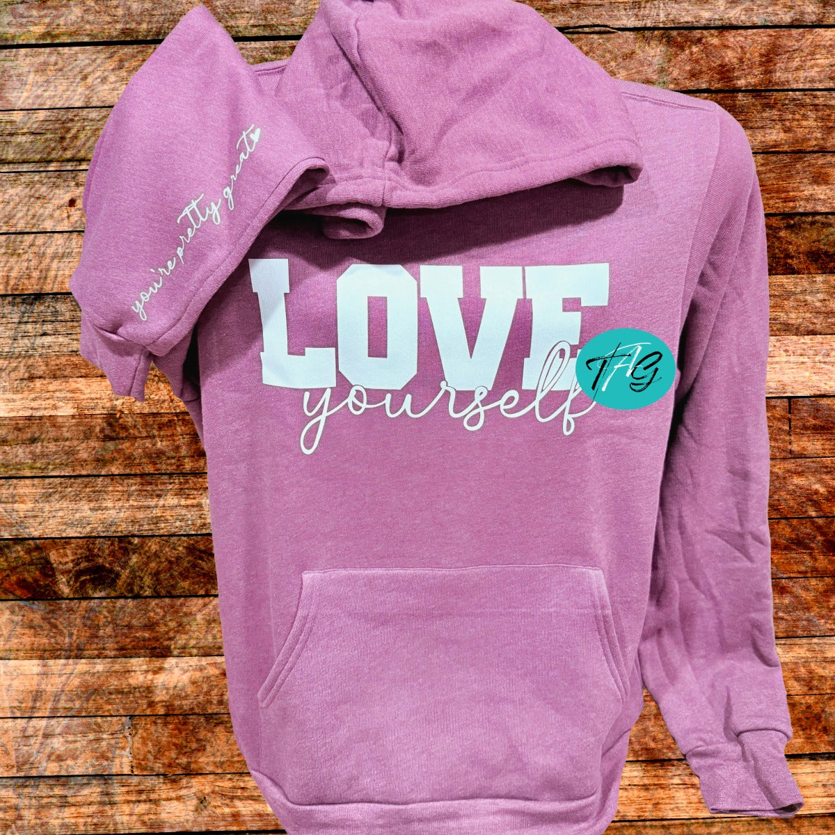 Love Yourself Hoodie with sleeve accent- you’re pretty great