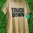 Touch Down Unisex Tshirt