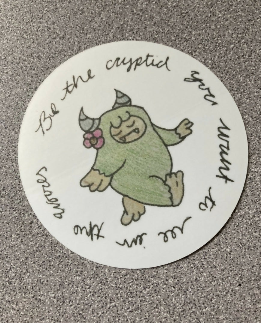 Be the Cryptid You Want to See in the Woods