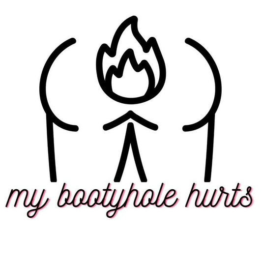 My Bootyhole Hurts