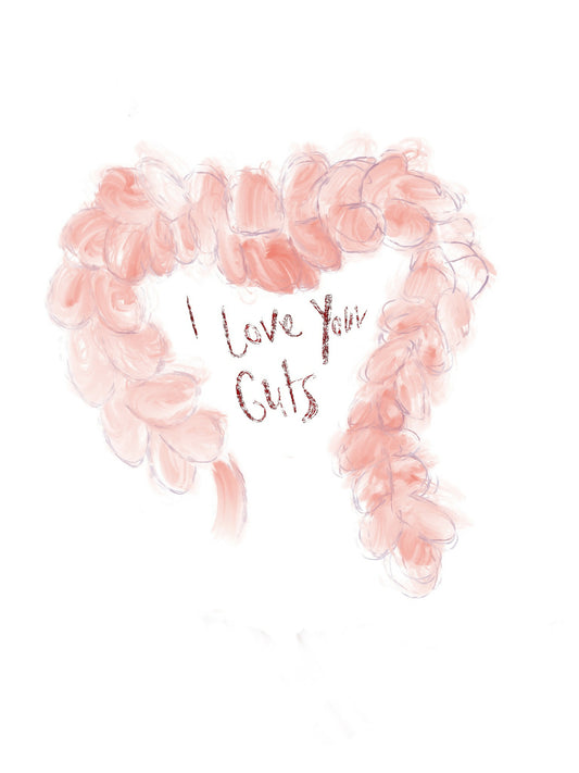 I Love Your Guts