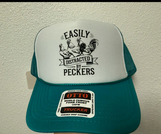 Easily Distracted by Peckers foam trucker Hat