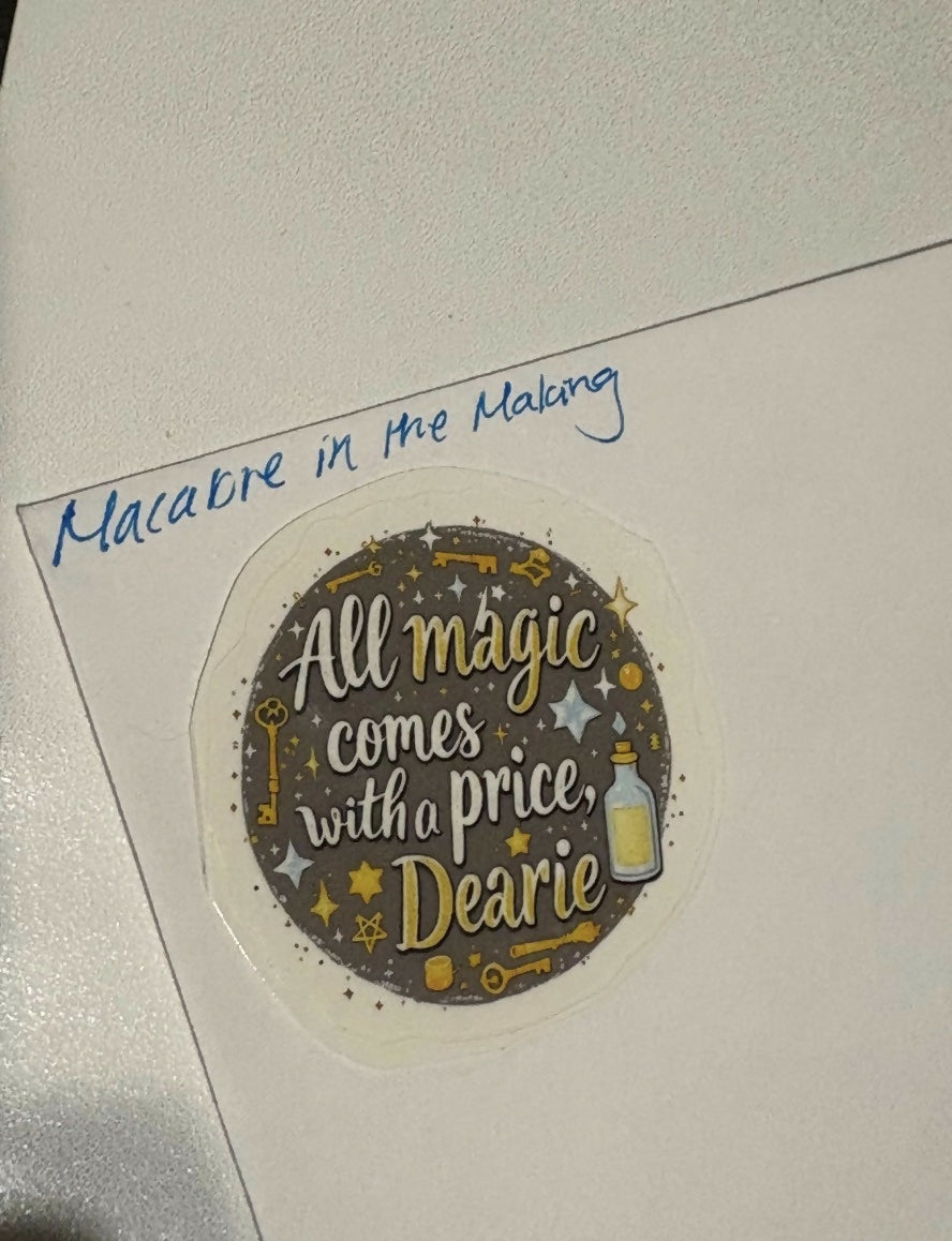 All Magic Comes w/ a Price