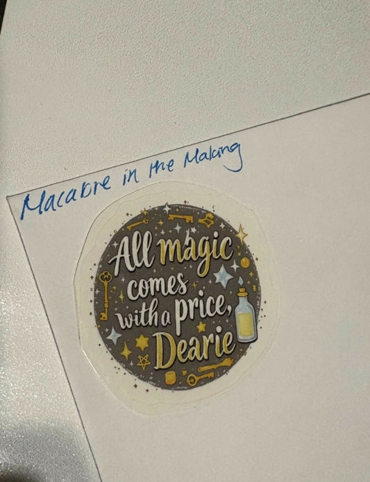 All Magic Comes w/ a Price