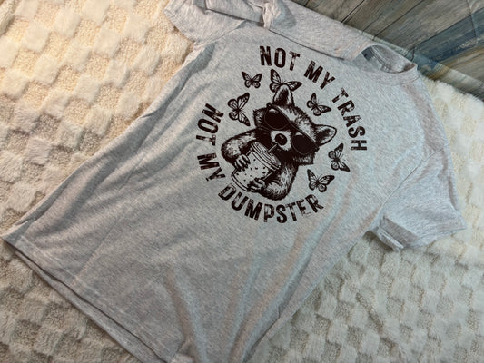 Not my trash shirt