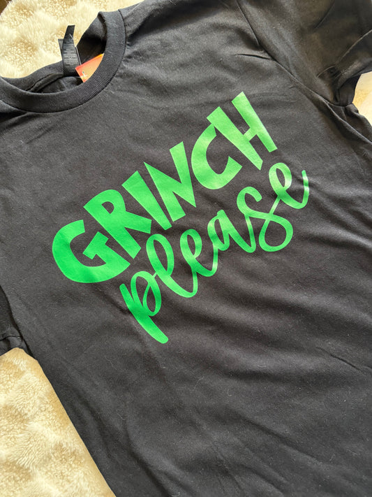 Grinch please Tshirt