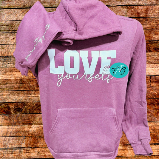 Love Yourself Hoodie with sleeve accent- you’re pretty great