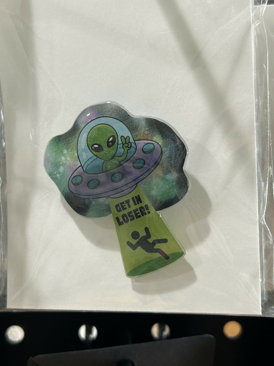 Get in Loser Alien Button