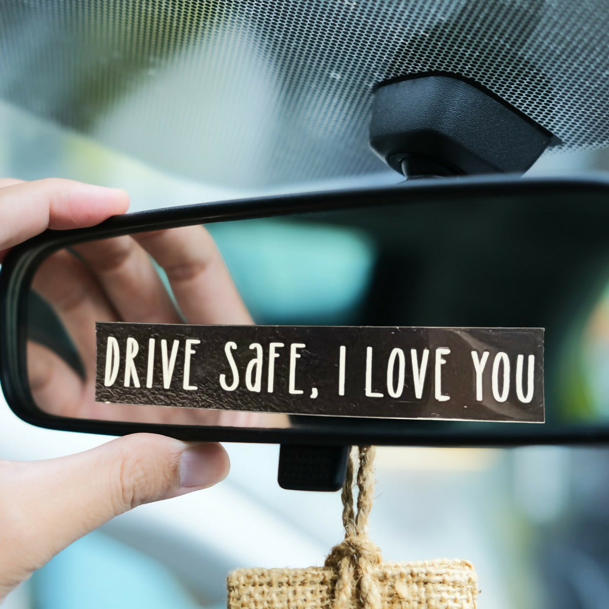 Drive Safe I Love You UV DTF Decal